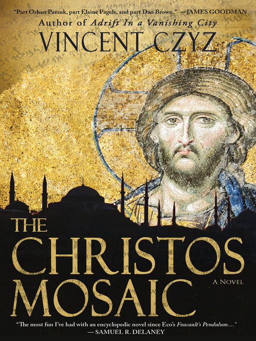 Title details for The Christos Mosaic by Vincent Czyz - Available